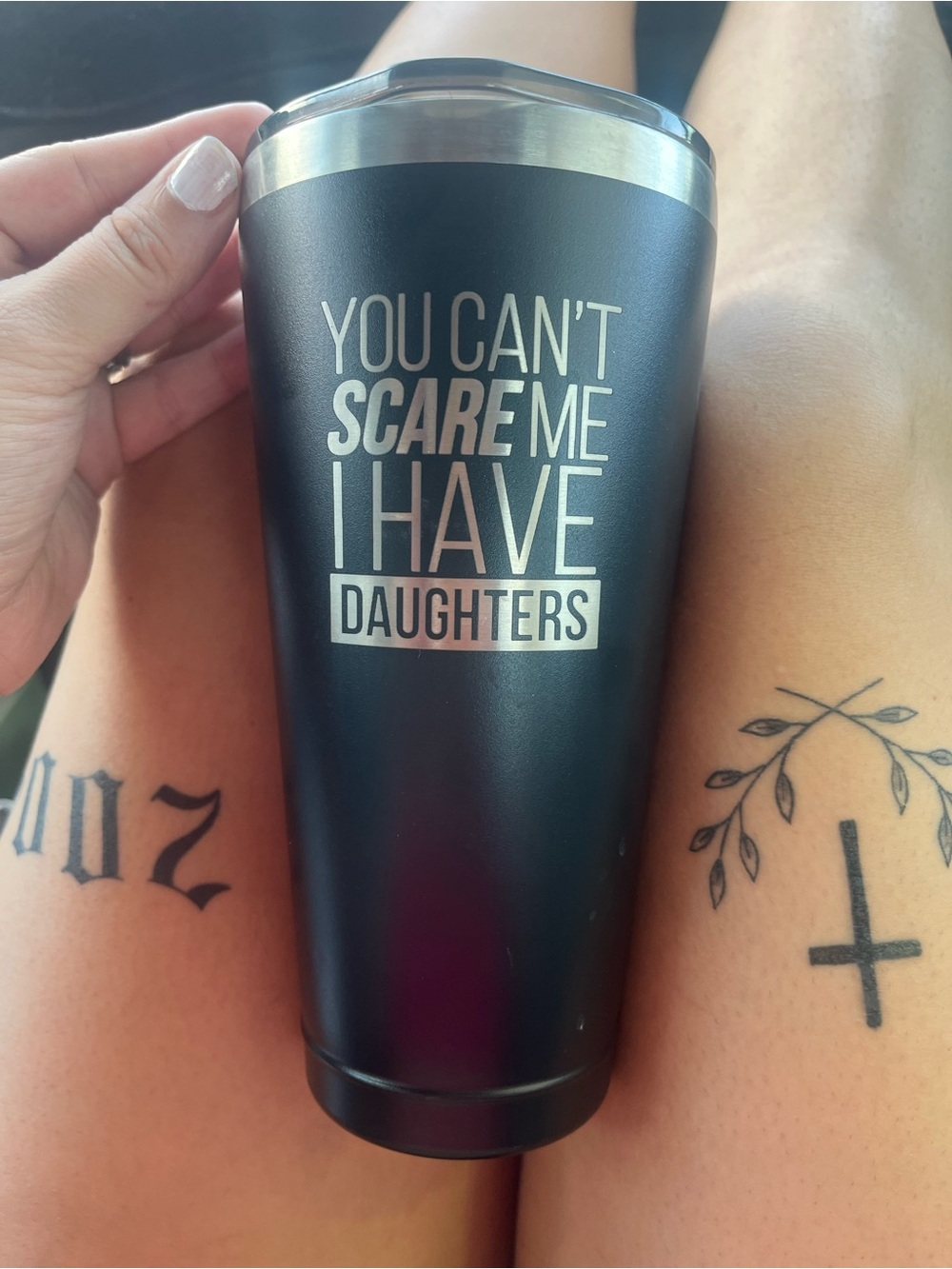 Black 'You Can't Scare Me I Have Daughters' Insulated Tumbler -